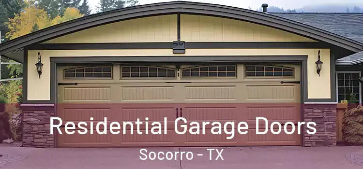  Residential Garage Doors Socorro - TX